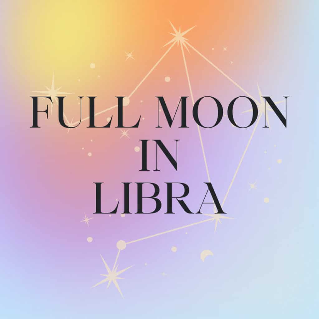Full Moon in Libra