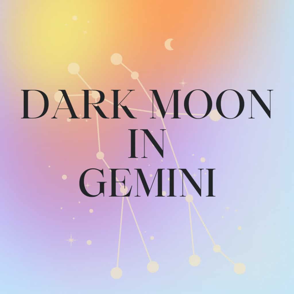dark moon in gemini