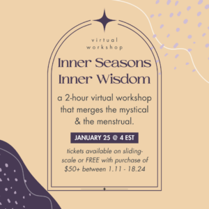Virtual Workshop - Inner Seasons Inner Wisdom